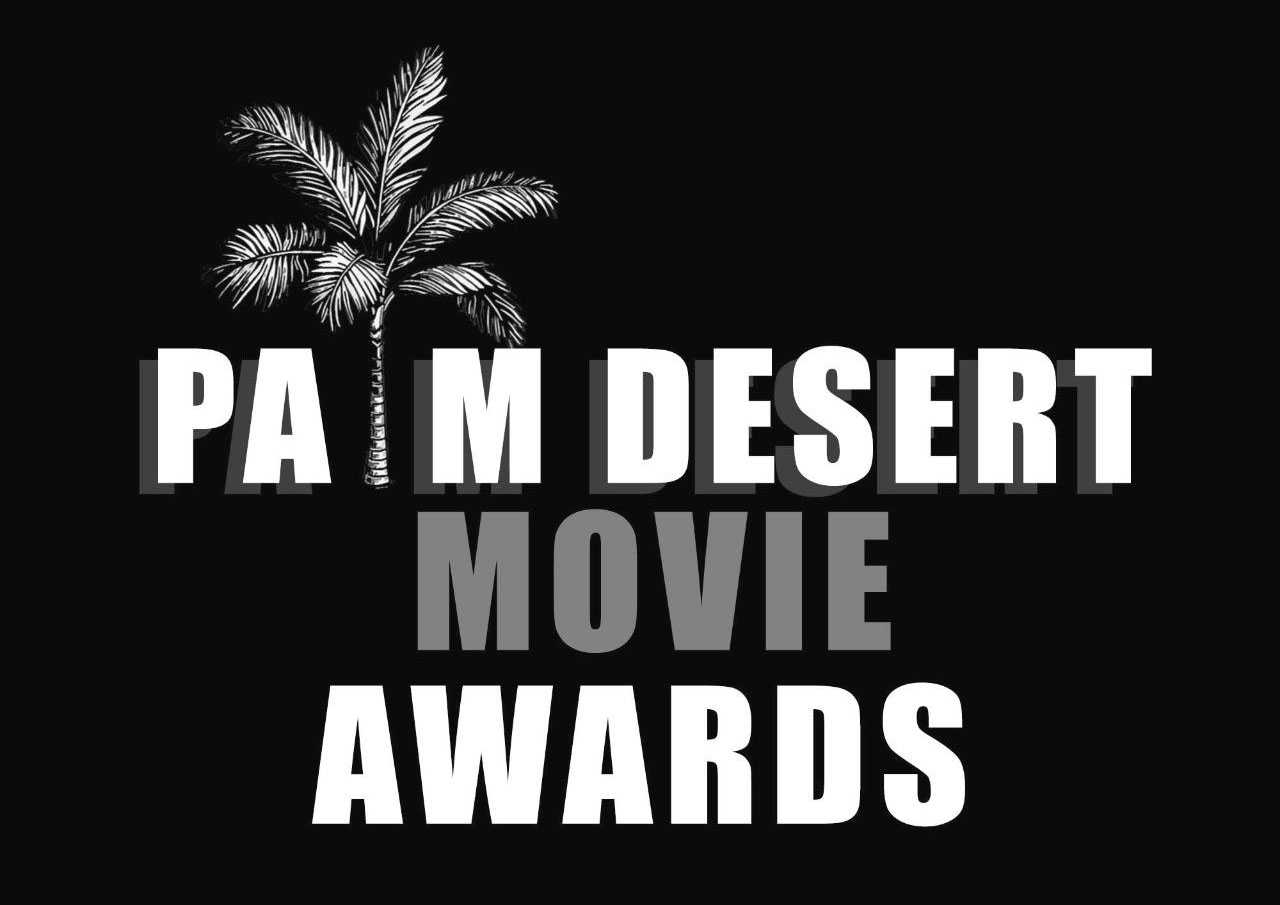Palm Desert Movie Awards